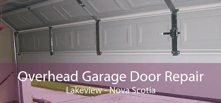 Overhead Garage Door Repair Lakeview - Nova Scotia