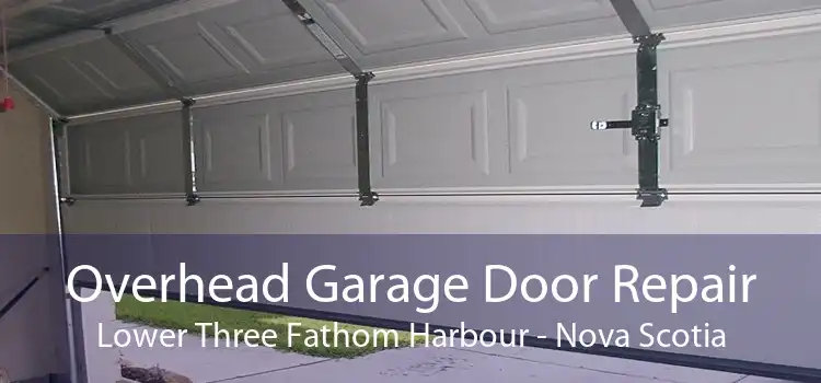 Overhead Garage Door Repair Lower Three Fathom Harbour - Nova Scotia