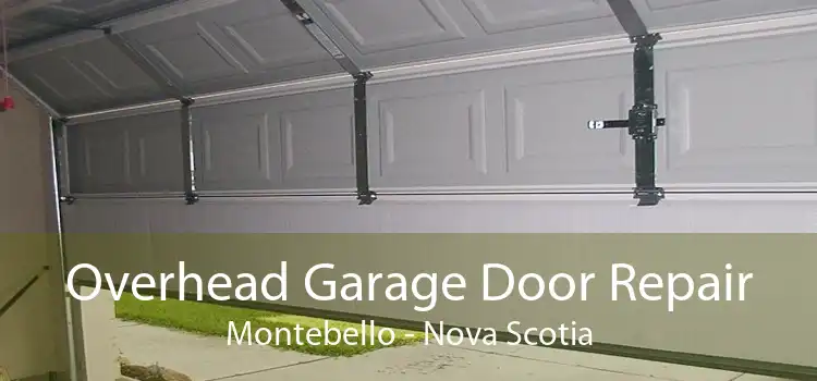 Overhead Garage Door Repair Montebello - Nova Scotia