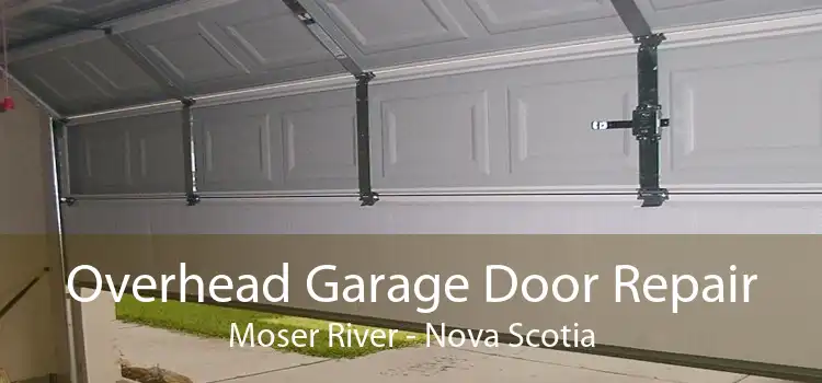 Overhead Garage Door Repair Moser River - Nova Scotia