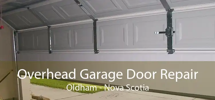Overhead Garage Door Repair Oldham - Nova Scotia