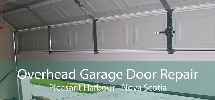 Overhead Garage Door Repair Pleasant Harbour - Nova Scotia