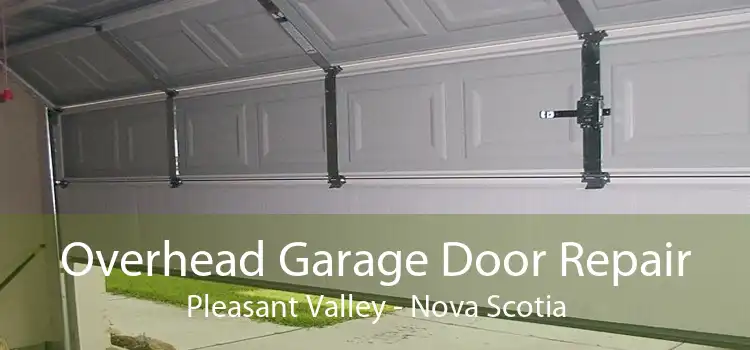 Overhead Garage Door Repair Pleasant Valley - Nova Scotia