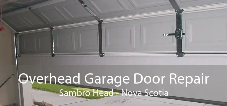 Overhead Garage Door Repair Sambro Head - Nova Scotia