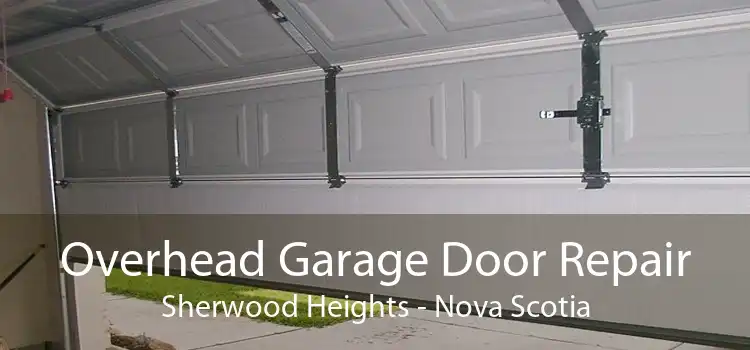 Overhead Garage Door Repair Sherwood Heights - Nova Scotia