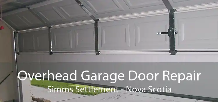 Overhead Garage Door Repair Simms Settlement - Nova Scotia