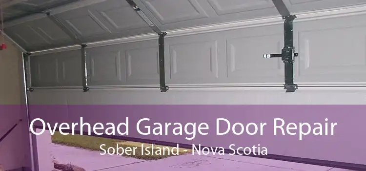 Overhead Garage Door Repair Sober Island - Nova Scotia