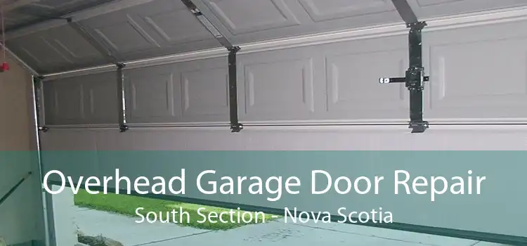 Overhead Garage Door Repair South Section - Nova Scotia