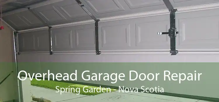 Overhead Garage Door Repair Spring Garden - Nova Scotia