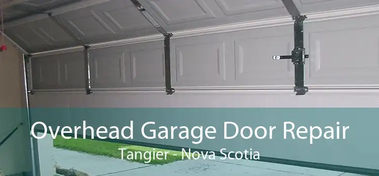 Overhead Garage Door Repair Tangier - Nova Scotia