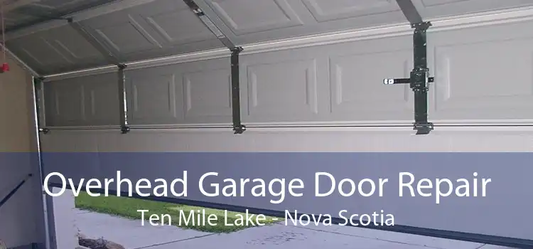 Overhead Garage Door Repair Ten Mile Lake - Nova Scotia