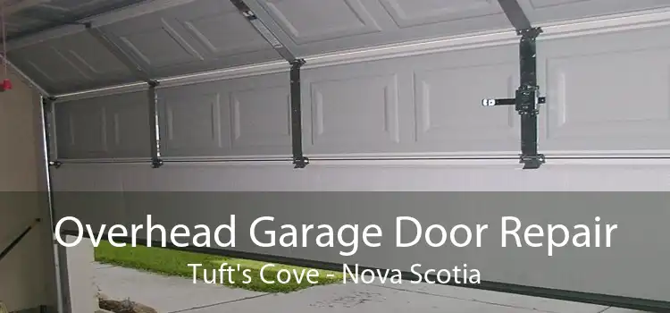 Overhead Garage Door Repair Tuft's Cove - Nova Scotia