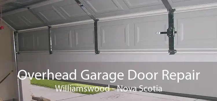 Overhead Garage Door Repair Williamswood - Nova Scotia