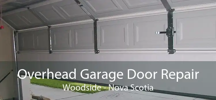 Overhead Garage Door Repair Woodside - Nova Scotia