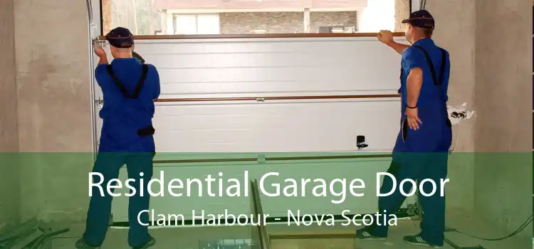 Residential Garage Door Clam Harbour - Nova Scotia