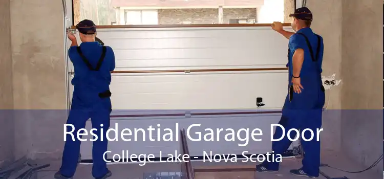Residential Garage Door College Lake - Nova Scotia