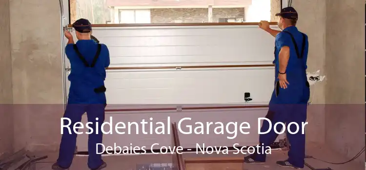 Residential Garage Door Debaies Cove - Nova Scotia