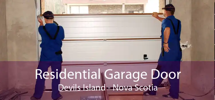 Residential Garage Door Devils Island - Nova Scotia