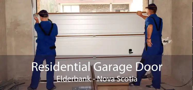Residential Garage Door Elderbank - Nova Scotia