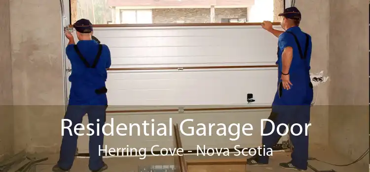 Residential Garage Door Herring Cove - Nova Scotia