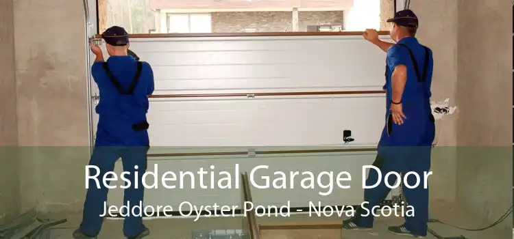 Residential Garage Door Jeddore Oyster Pond - Nova Scotia