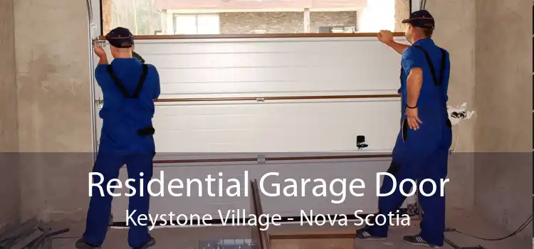 Residential Garage Door Keystone Village - Nova Scotia