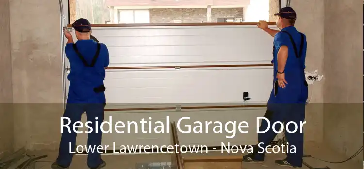 Residential Garage Door Lower Lawrencetown - Nova Scotia