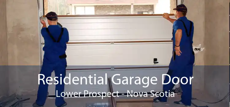 Residential Garage Door Lower Prospect - Nova Scotia