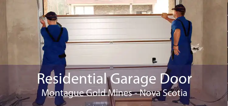 Residential Garage Door Montague Gold Mines - Nova Scotia