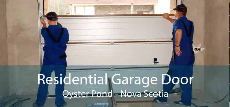 Residential Garage Door Oyster Pond - Nova Scotia