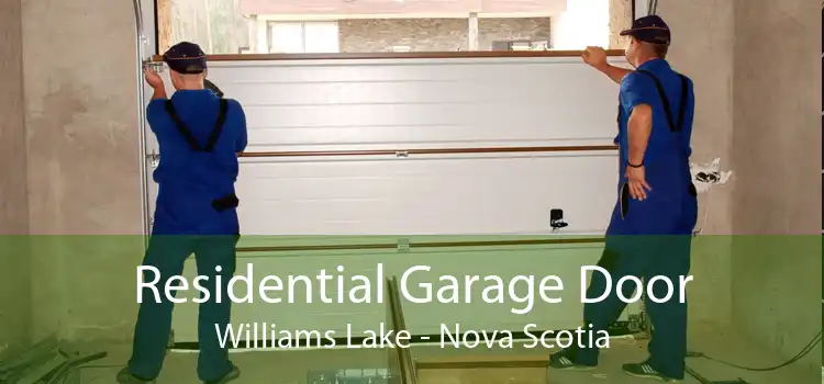 Residential Garage Door Williams Lake - Nova Scotia