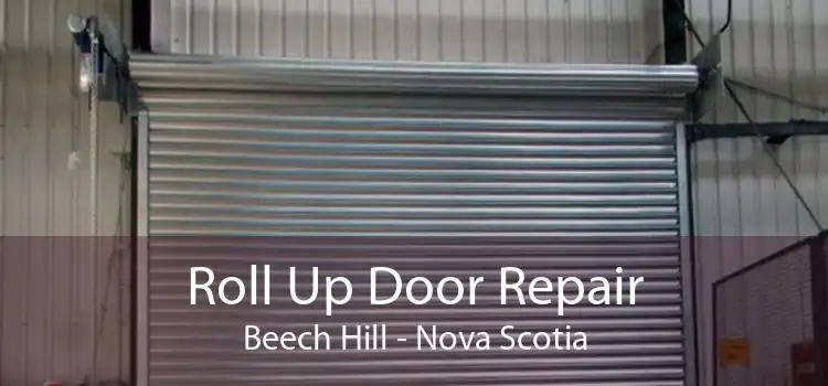 Roll Up Door Repair Beech Hill - Nova Scotia