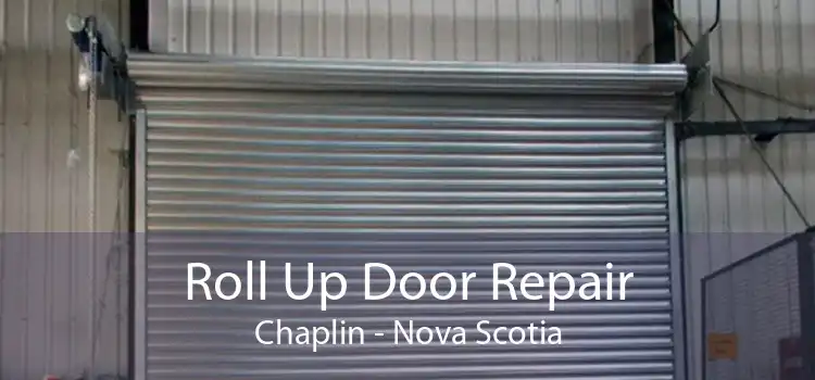 Roll Up Door Repair Chaplin - Nova Scotia
