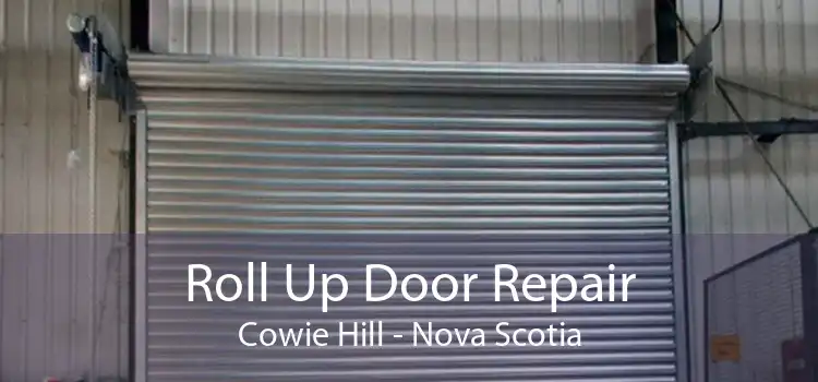 Roll Up Door Repair Cowie Hill - Nova Scotia