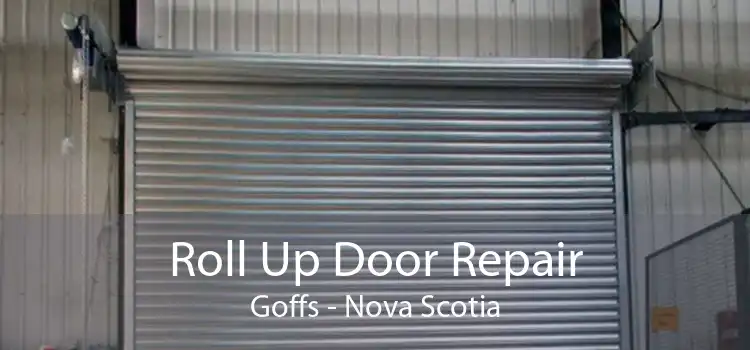 Roll Up Door Repair Goffs - Nova Scotia