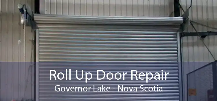 Roll Up Door Repair Governor Lake - Nova Scotia