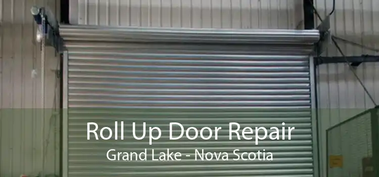 Roll Up Door Repair Grand Lake - Nova Scotia