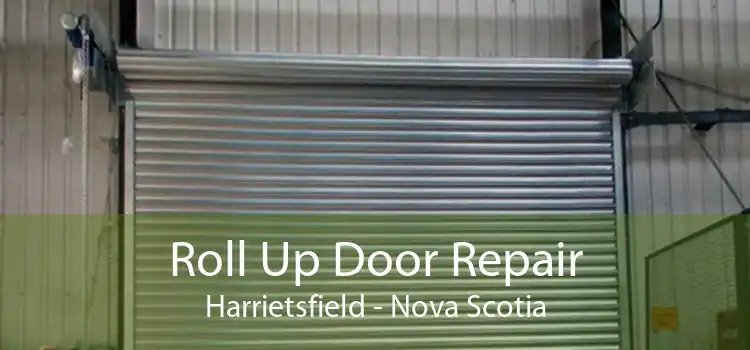 Roll Up Door Repair Harrietsfield - Nova Scotia