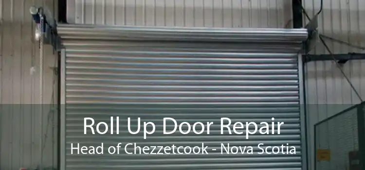 Roll Up Door Repair Head of Chezzetcook - Nova Scotia