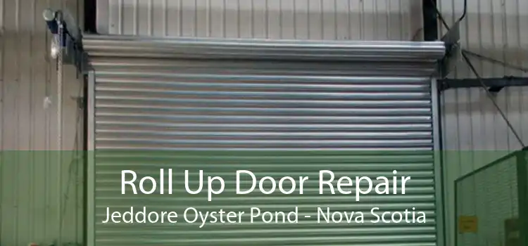 Roll Up Door Repair Jeddore Oyster Pond - Nova Scotia