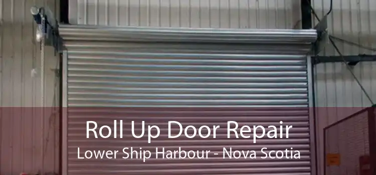 Roll Up Door Repair Lower Ship Harbour - Nova Scotia