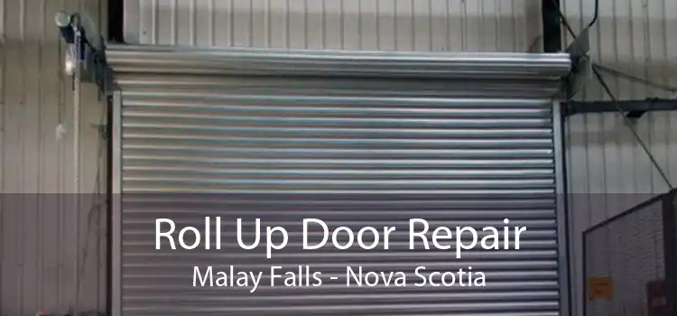 Roll Up Door Repair Malay Falls - Nova Scotia