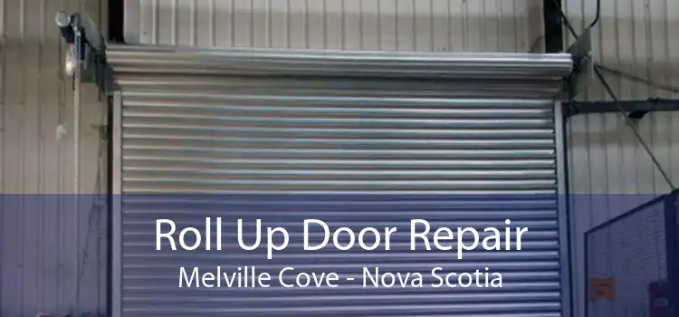 Roll Up Door Repair Melville Cove - Nova Scotia