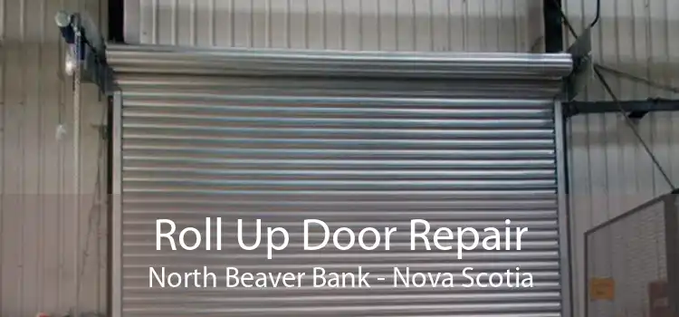 Roll Up Door Repair North Beaver Bank - Nova Scotia