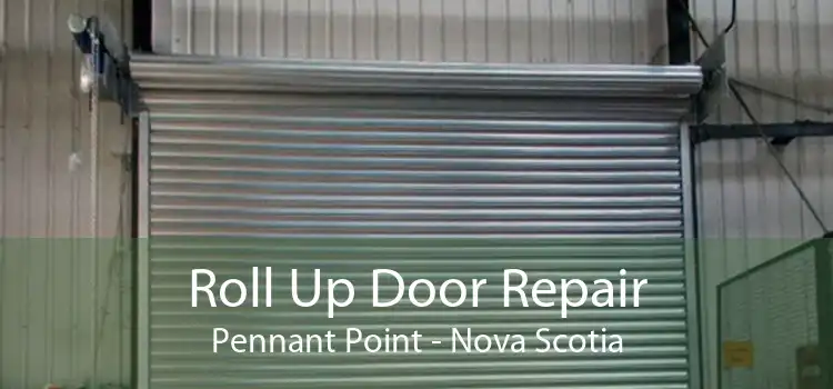 Roll Up Door Repair Pennant Point - Nova Scotia