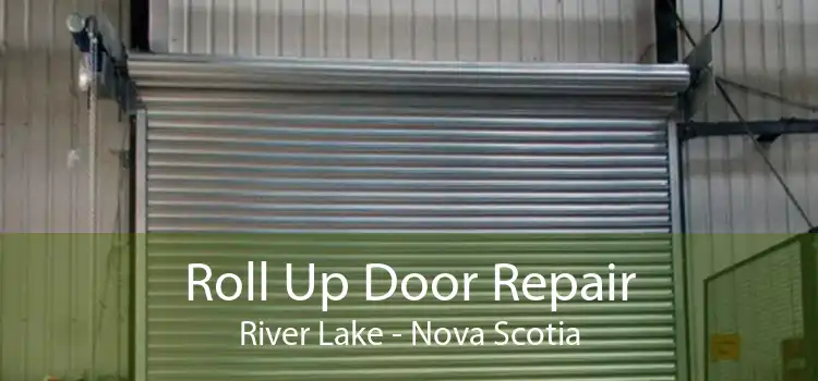 Roll Up Door Repair River Lake - Nova Scotia