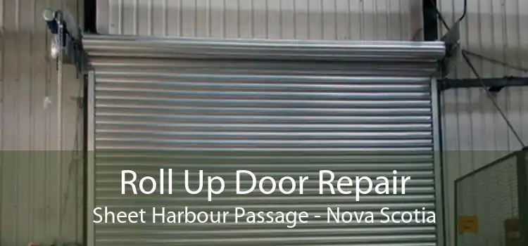 Roll Up Door Repair Sheet Harbour Passage - Nova Scotia