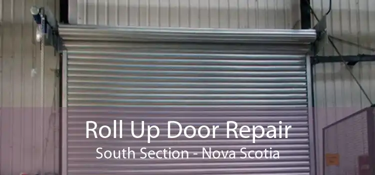 Roll Up Door Repair South Section - Nova Scotia