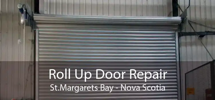 Roll Up Door Repair St.Margarets Bay - Nova Scotia