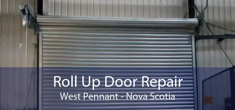 Roll Up Door Repair West Pennant - Nova Scotia
